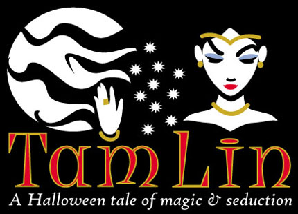 Tam Lin: A Halloween tale of magic & seduction